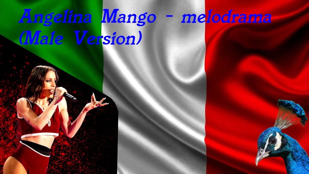 Angelina Mango - melodrama (Male Version)