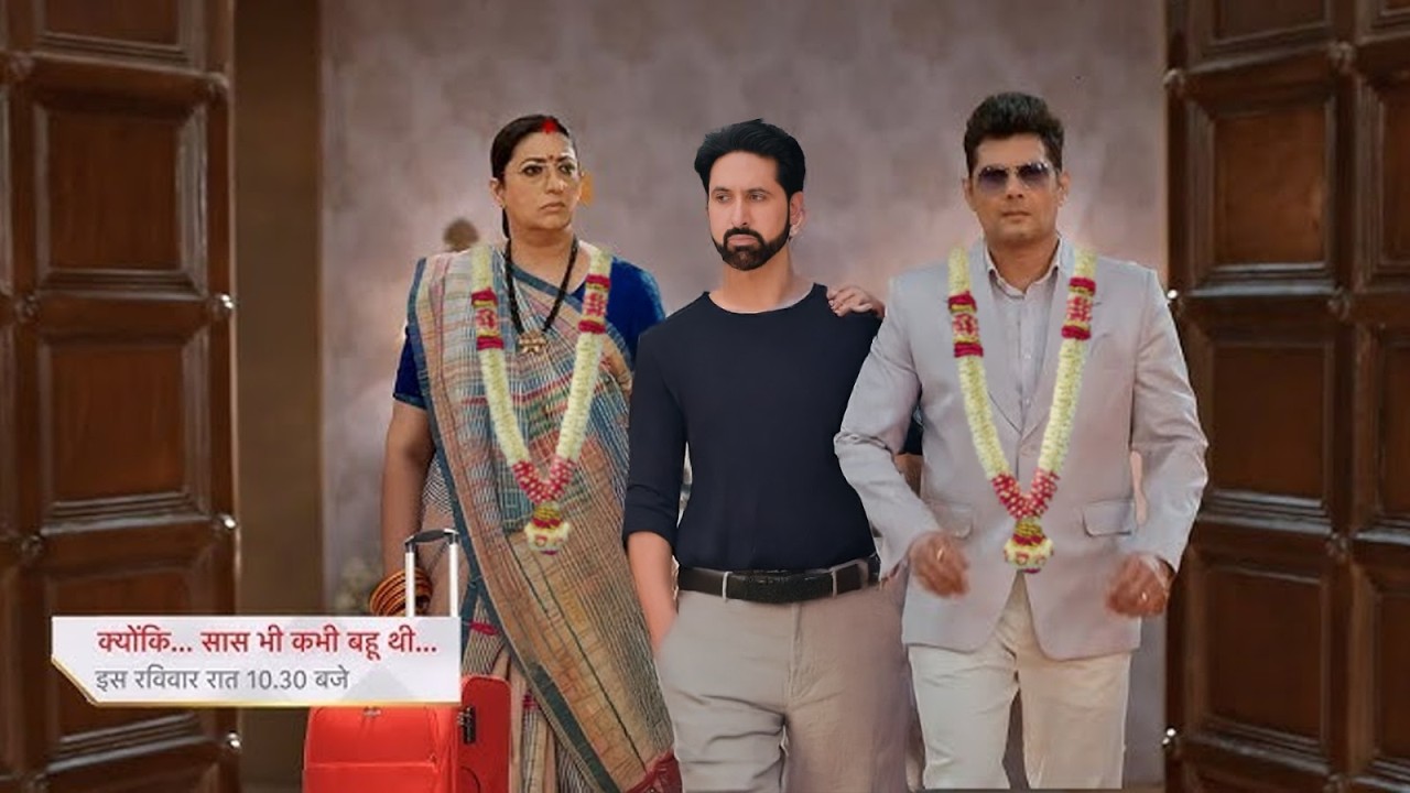 Gautam Bring Mom Tulsi & Pari Welcome Tulsi || Kyuki Saas Bhi Kabhi bahu Thi || UPCOMING TWIST