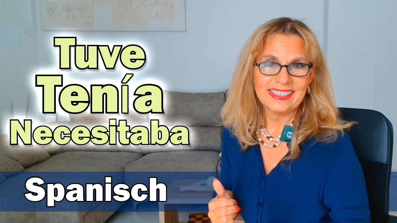 Spanisch Fortgeschrittene: "Ich musste" 3 Formen (+4 mehr) Indefinido, Imperfecto