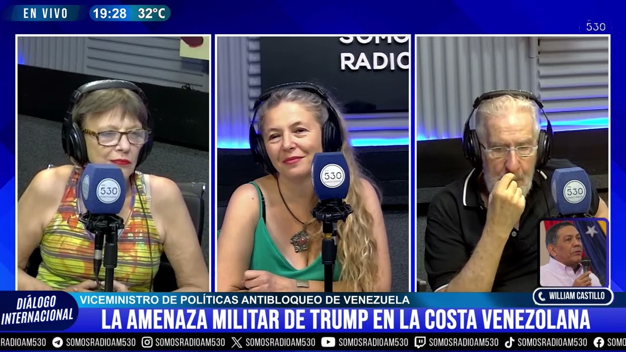 WILLIAM CASTILLO - LA AMENAZA MILITAR DE TRUMP EN LA COSTA VENEZOLANA - DI&Aacute;LOGO INTERNACIONAL - AM53