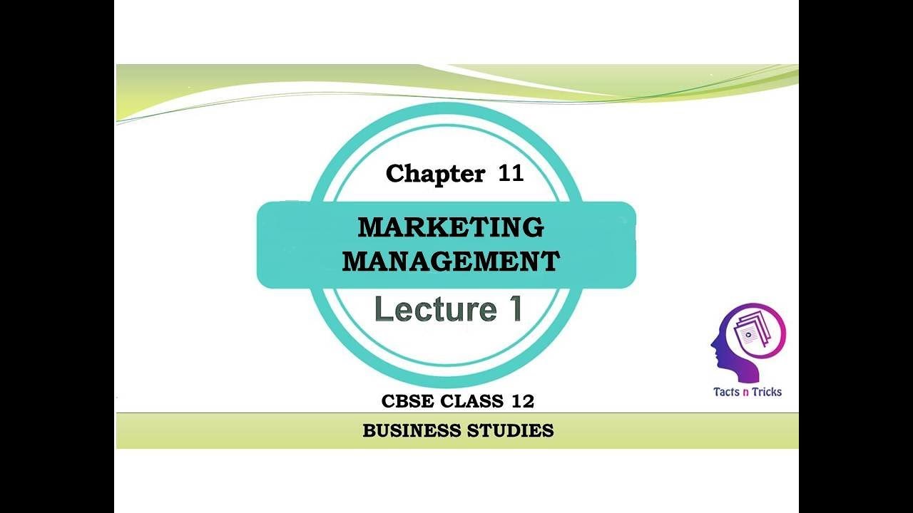 Chp 11| Lec 1 |  Marketing Philosophies & Functions of Marketing | CBSE Class 12 Business Studies