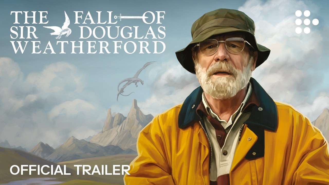 THE FALL OF SIR DOUGLAS WEATHERFORD | Official Trailer | In Cinemas June 12