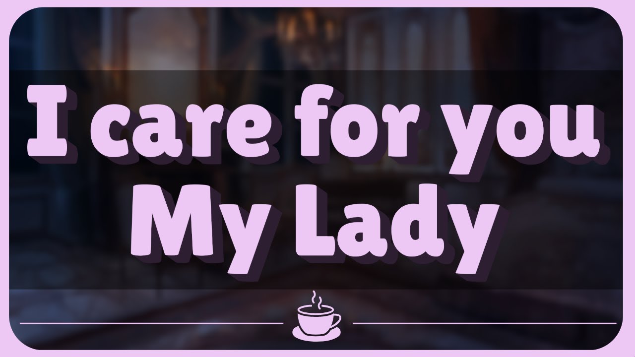 Your Butler cares for you while you're sick [M4F] [Butler] [Comfort] [CW: Grief] [Noble Listener]