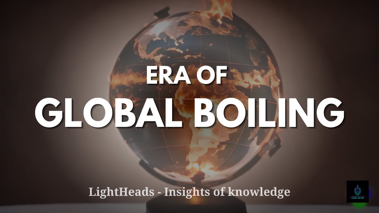 The era of Global Boiling | Climate change. #climatechange #globalwarming #unitednations