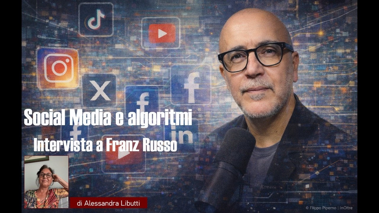 Social Media e Algoritmi-Una conversazione con Franz Russo