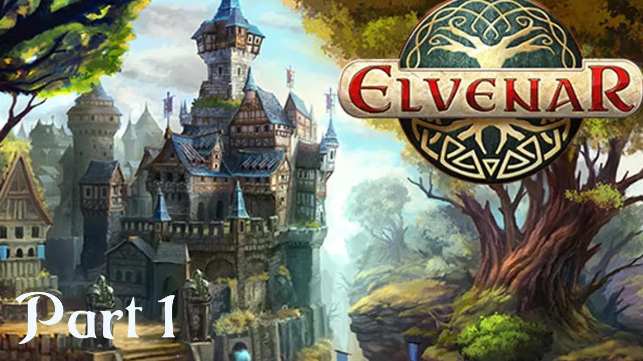 Elvenar Part 1