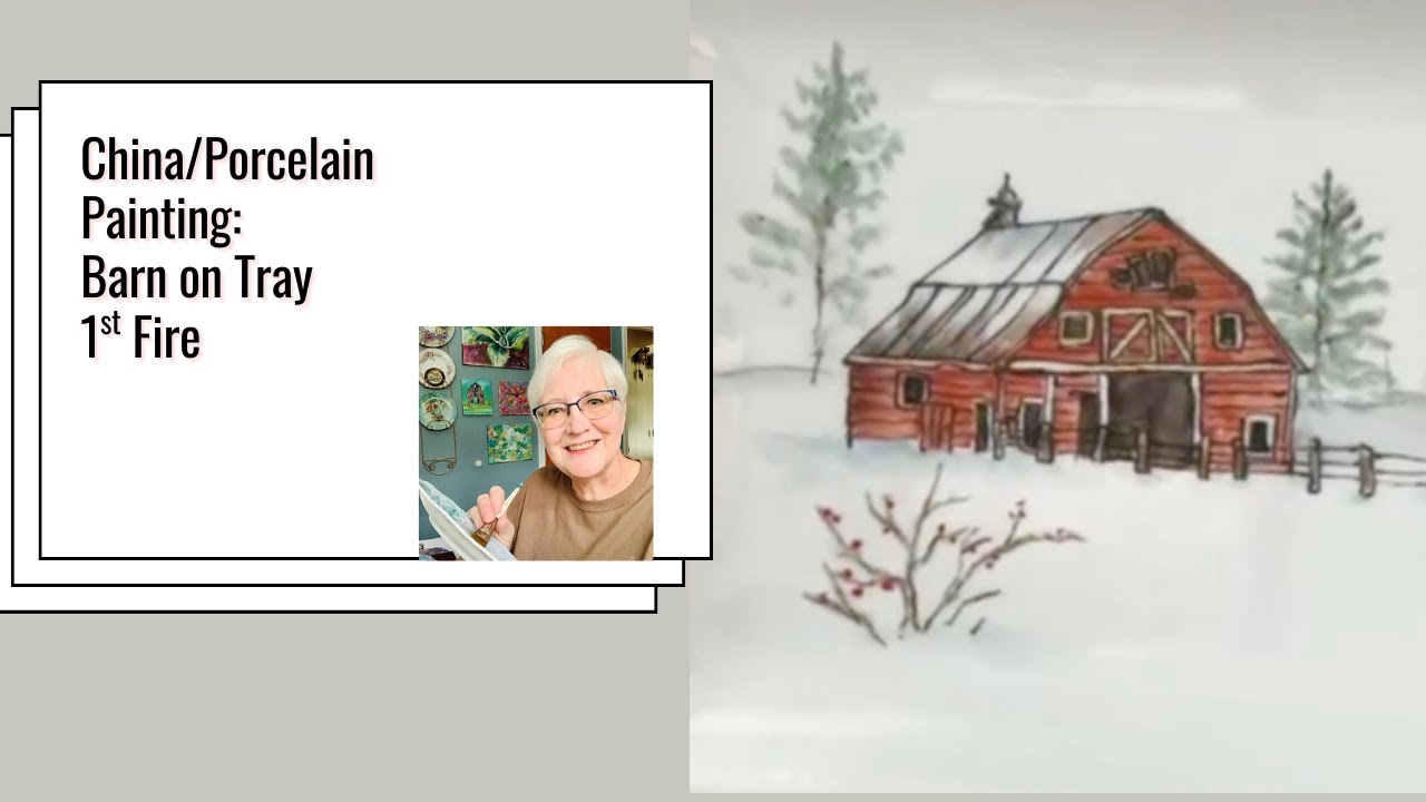 China/Porcelain Painting - EASY Barn on Tray -  1st Fire