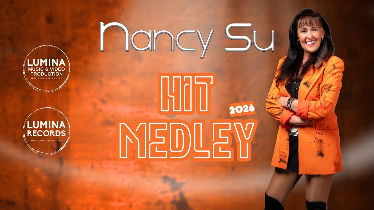 Nancy Su  - Hit Medley 2026 (Offizielles Musikvideo)