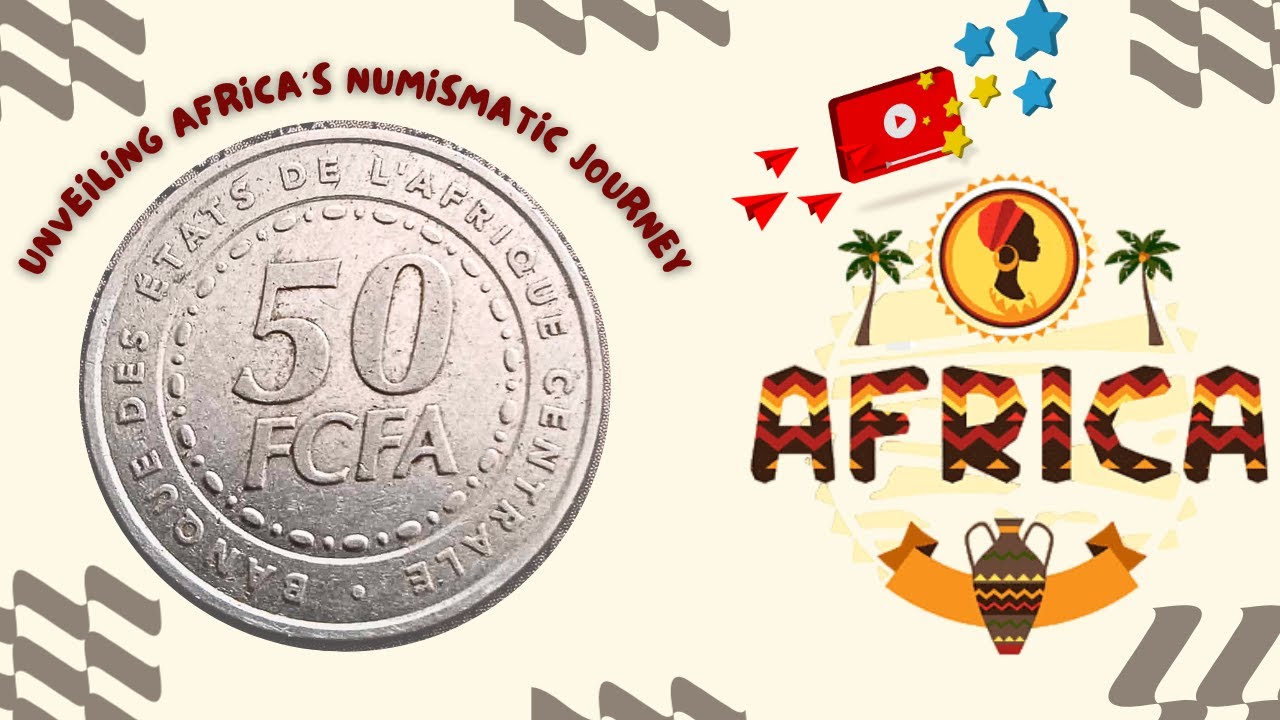 🚩Coin Tales 🏜️ Unveiling Africa's 50 Francs CFA Journey 🌍💰
