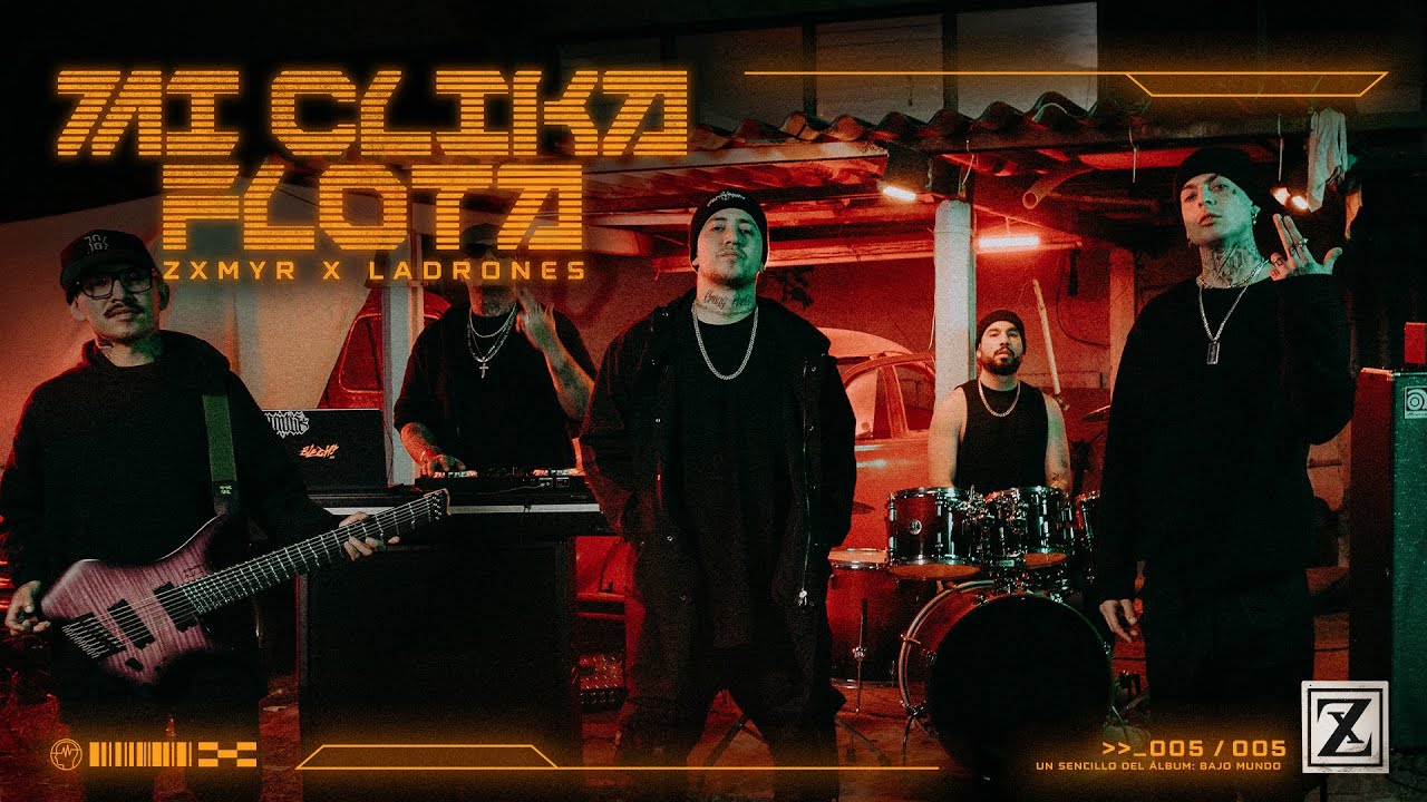 Zxmyr x Ladrones - Mi Clika Flota