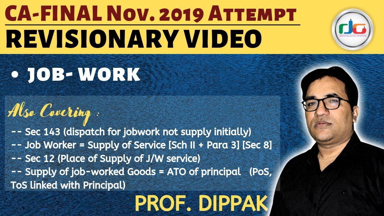 Job work - Revisionary Video