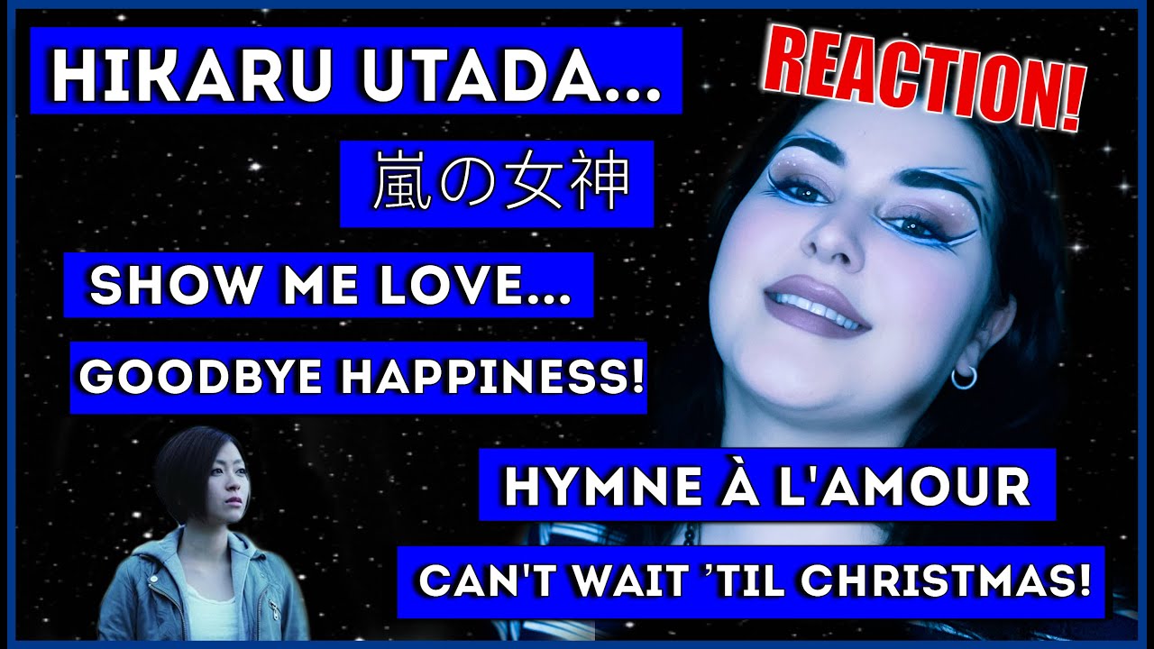 HIKARU UTADA - Singles Collection!REACTION!  嵐の女神, Goodbye Happines, Hymne à L’amour & more!