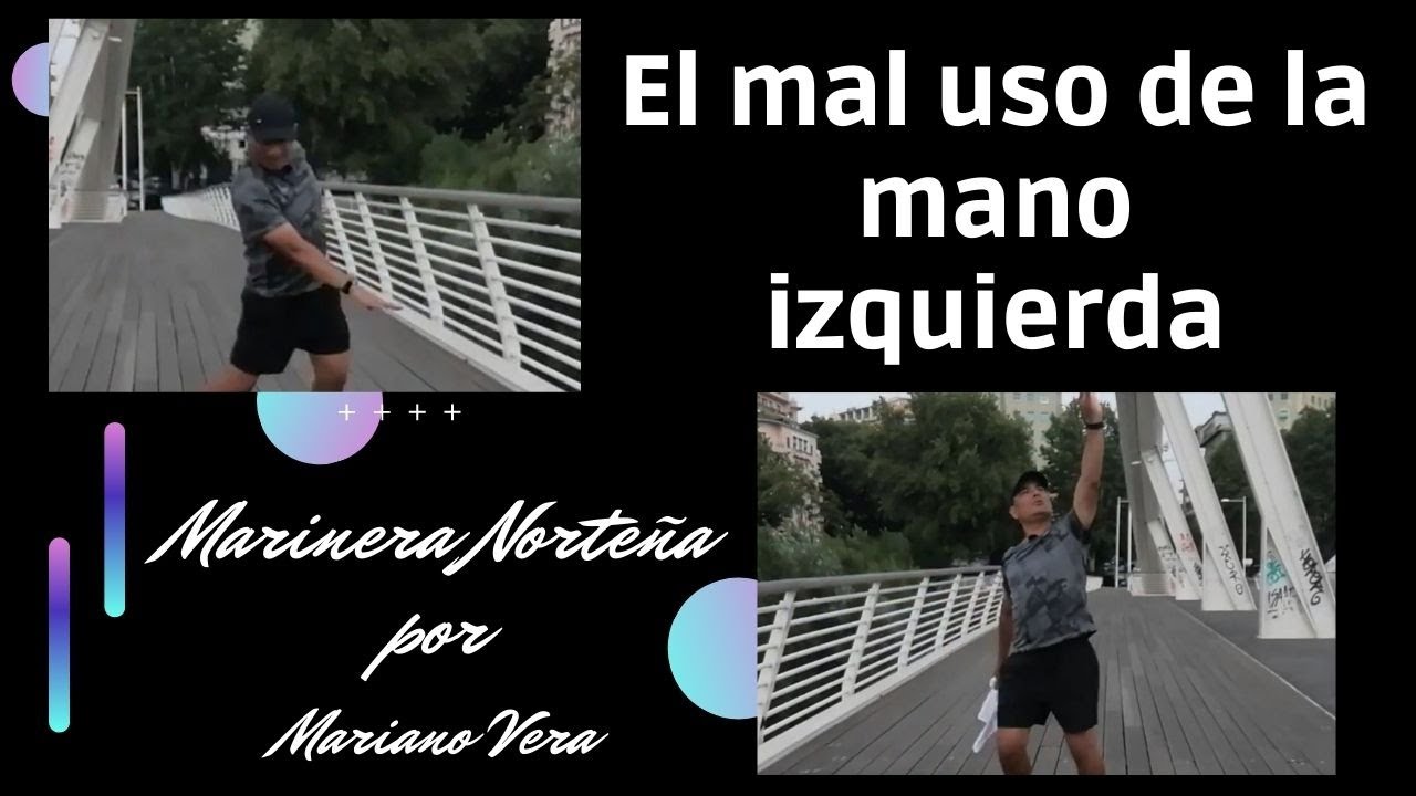 Marinera Norteña: El mal uso de la mano izquierda sin accesorios como falda y sombrero entre otros.