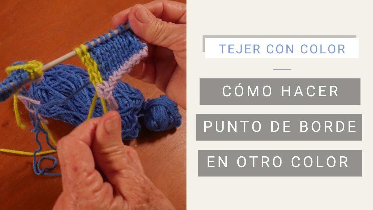 Tejer punto de borde en otro color y secretos para corregir errores 🌈