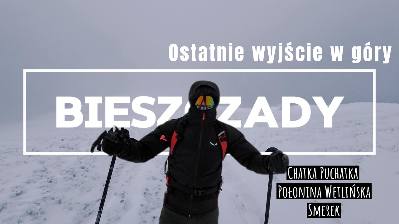 Bieszczady-20 km w g&oacute;rach w śnieżycy &ndash; czy warto? Droga na Smerek!