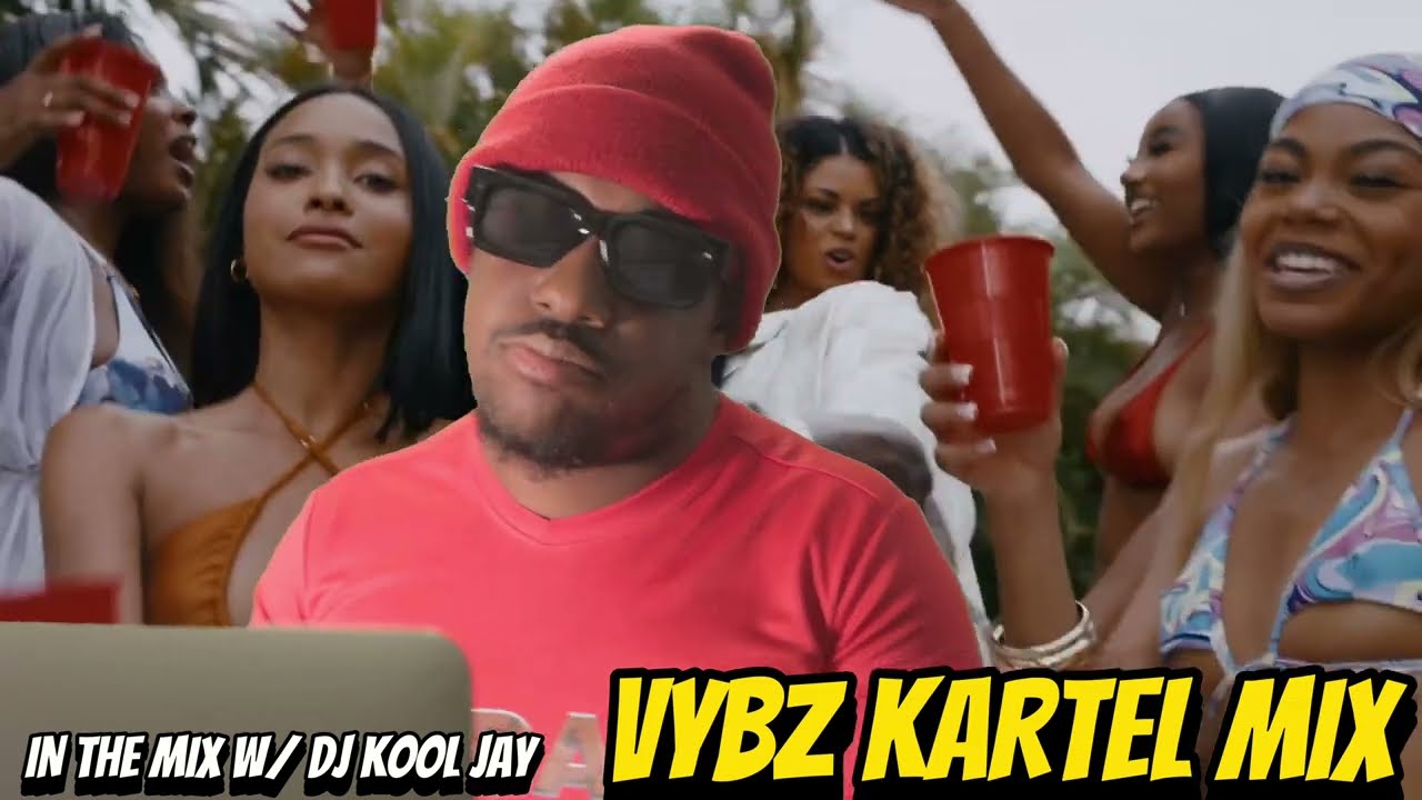 Vybz Kartel - In The Mix w/ DJ Kool Jay Hits : God Is The Greatest, Fever, Any weather, Unstoppable