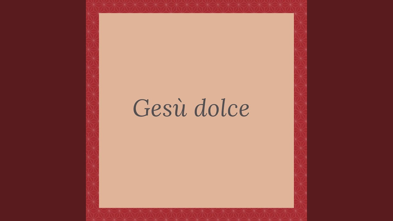 Gesù dolce