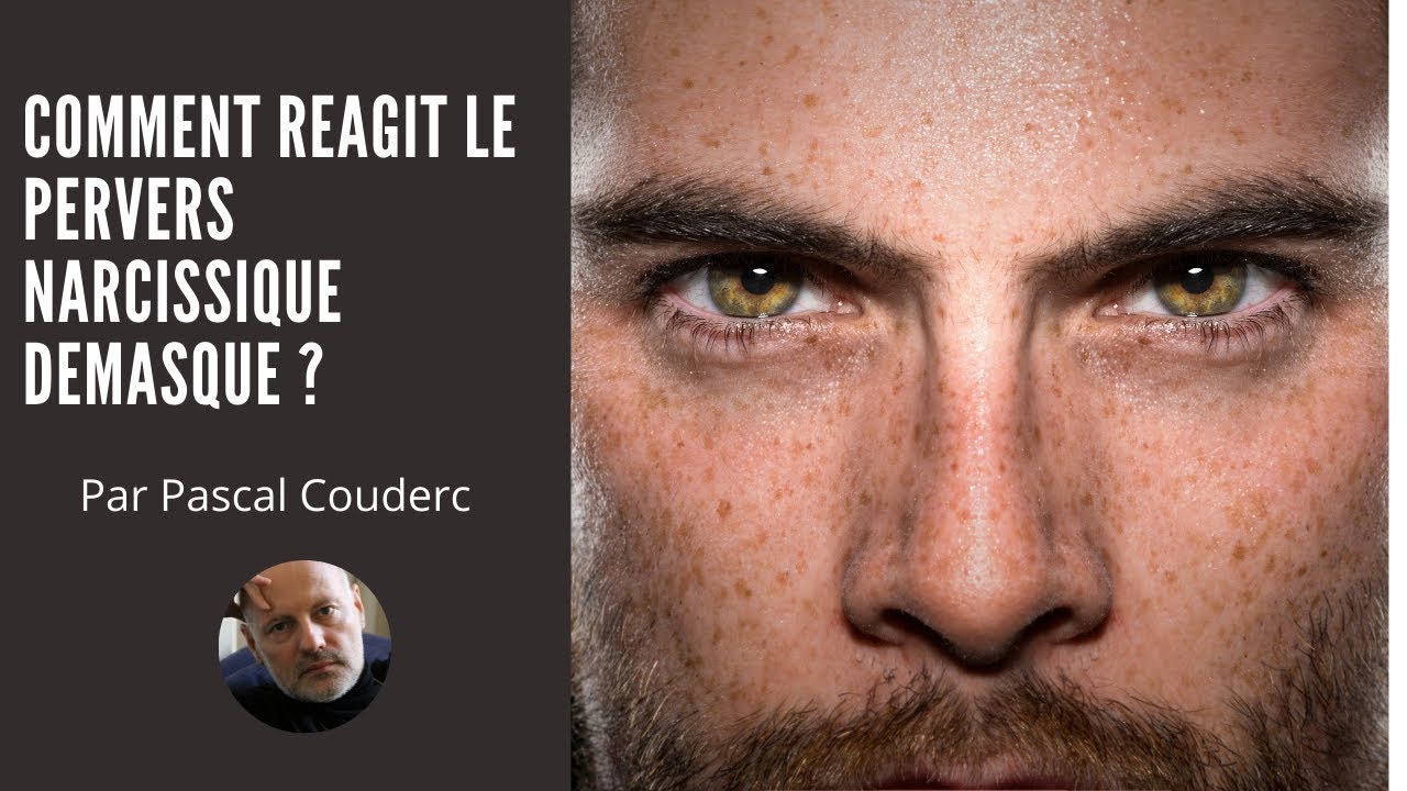 COMMENT REAGIT LE PERVERS NARCISSIQUE DEMASQUE ?