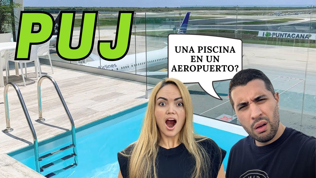 Nos llevamos TREMENDA SORPRESA! | Aeropuerto Internacional Punta Cana (PUJ), República Dominicana