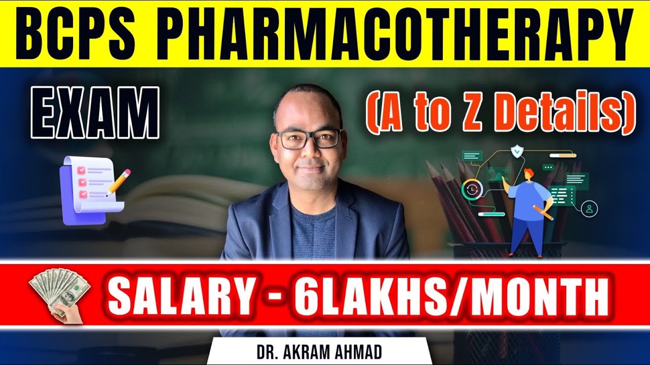 BCPS Pharmacotherapy Exam Overview | Clinical Pharmacist Jobs in Abroad | Dr Akram Ahmad