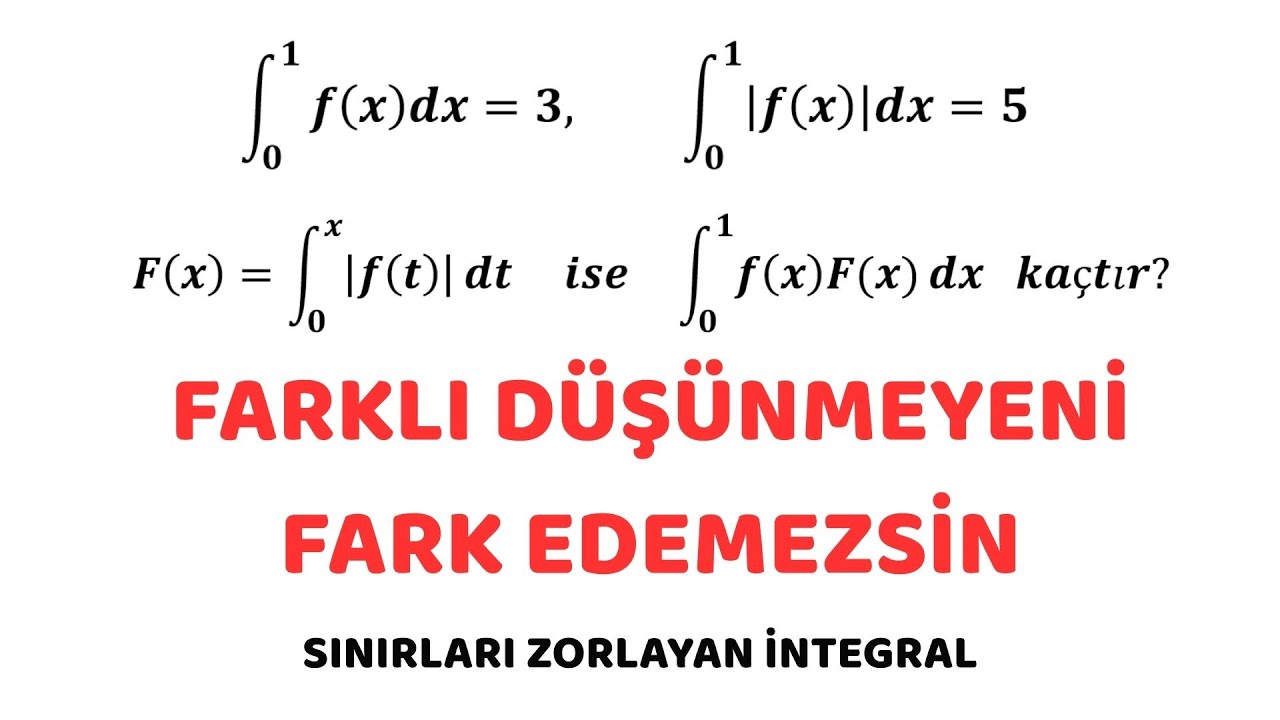 Alışılmışın Dışında Bir İntegral.