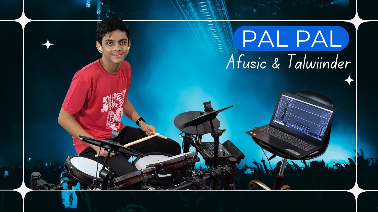 Pal Pal by Afusic & Talwiinder - Drum Cover