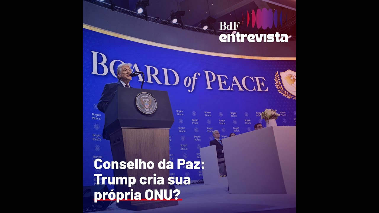 #401 - Conselho da Paz: Trump cria sua própria ONU? | BdF Entrevista Ana Carolina Marson