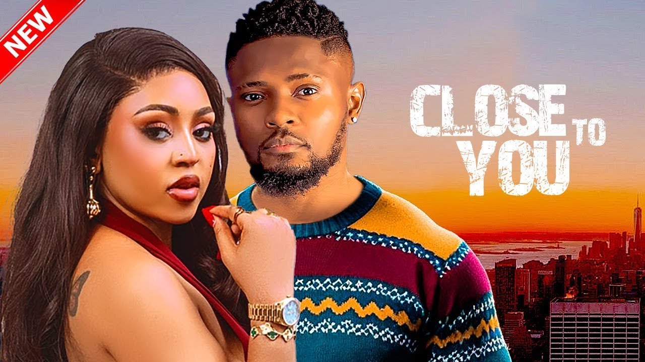 CLOSE TO YOU - MAURICE SAM, REGINA DANIELS | 2025 LATEST NIGERIAN MOVIE |
