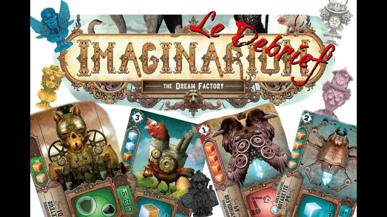 Le debrief de Imaginarium - 16 - Critique et Avis jeu de société