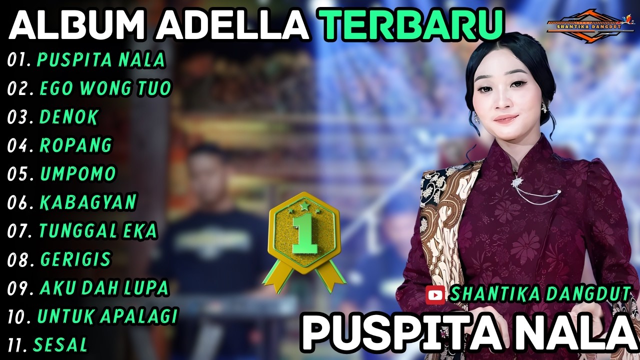 Album Difarina Indra || PUSPITA NALA - EGO WONG TUO || Shantika Dangdut Full Album Terbaru