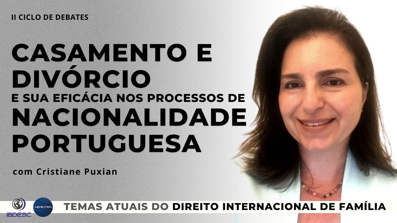 Casamento e Divórcio em Portugal: Reflexos na Naturalização Portuguesa