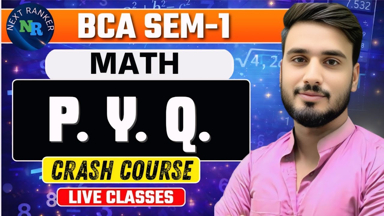 BCA IST SEM II MATH PYQ IIPRADEEP SIR II NEXT RANKERS II MGKVP II AKTU II