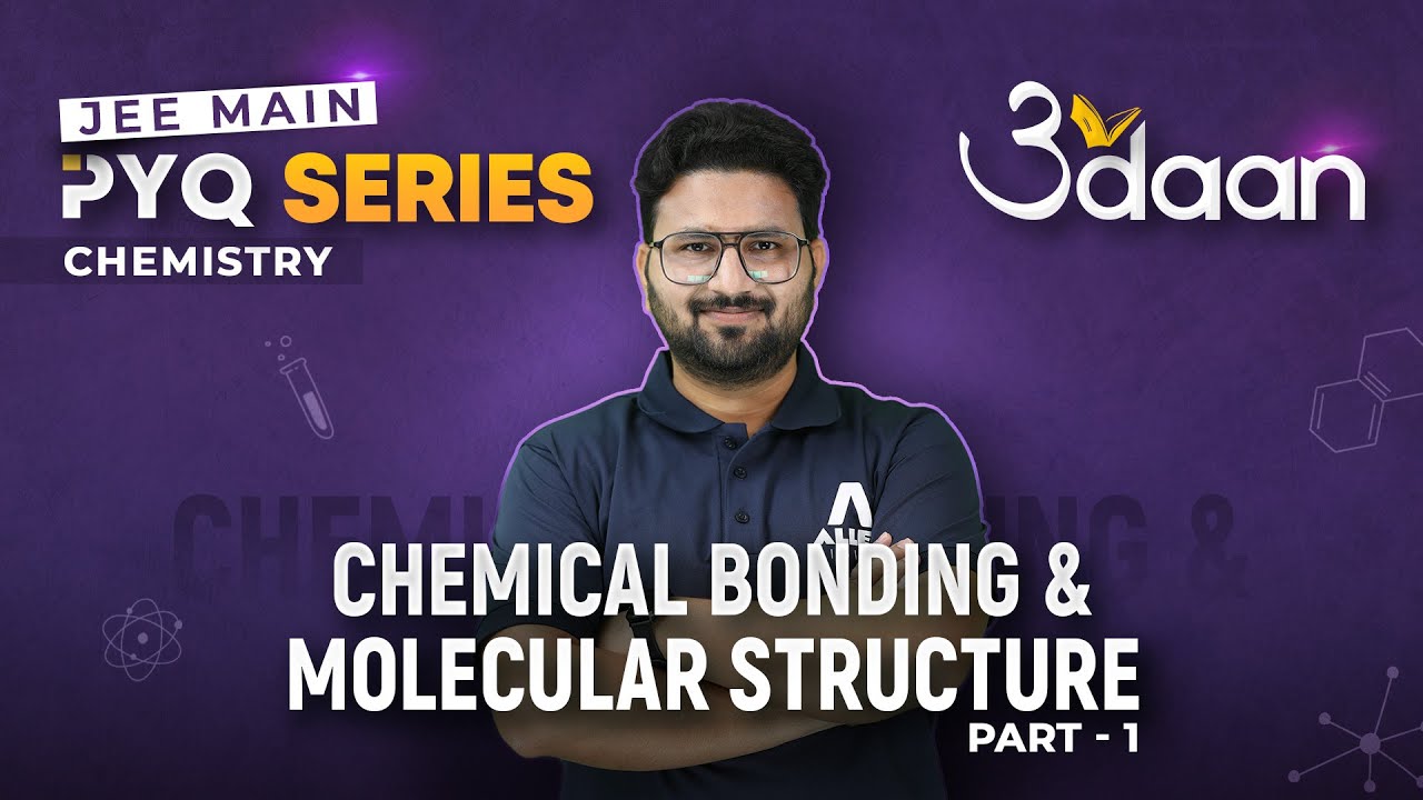 Chemical Bonding (Part-1) | Previous Year Questions for JEE Main 2024 - Udaan PYQ Series