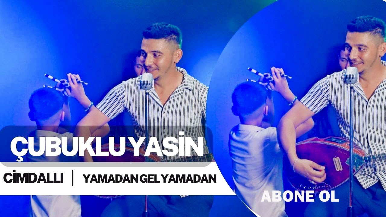 Çubuklu Yasin - Cimdallı / Yamadan Gel Yamadan #aşkprodüksiyon #çubukluyasin #cimdallı #yamadangel