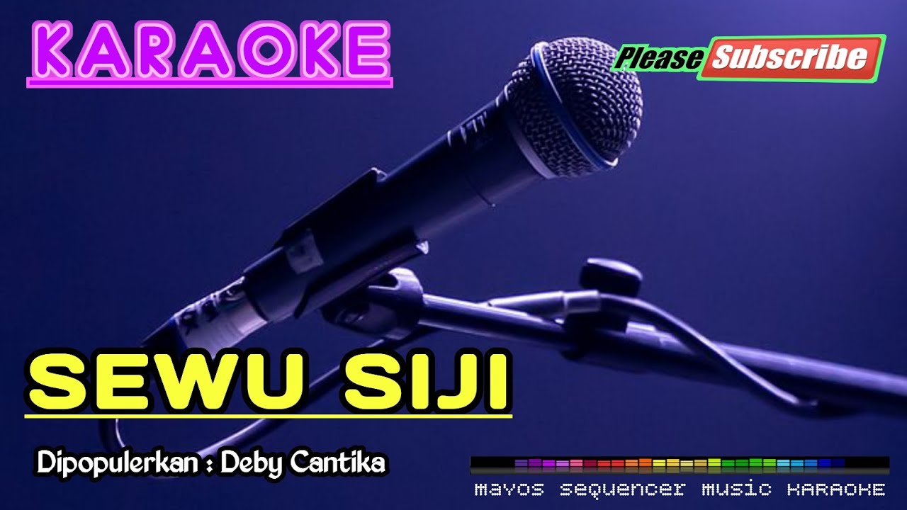 SEWU SIJI -Deby Cantika- KARAOKE