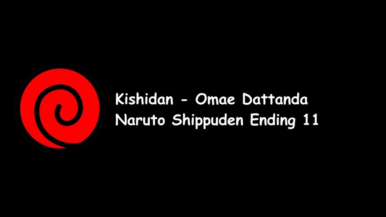 Kishidan - Omae Dattanda (Naruto Shippuden Ending 11) Lyrics Video
