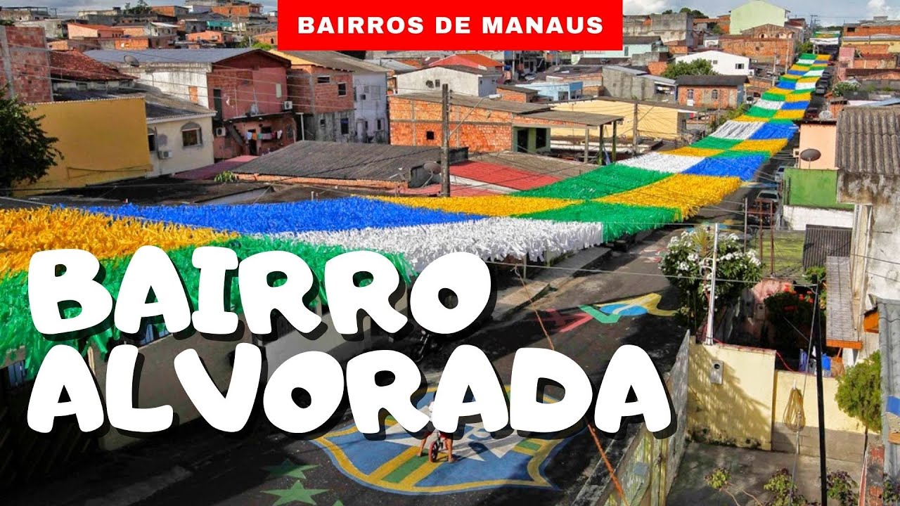 História do Bairro Alvorada - Manaus/ Amazonas.