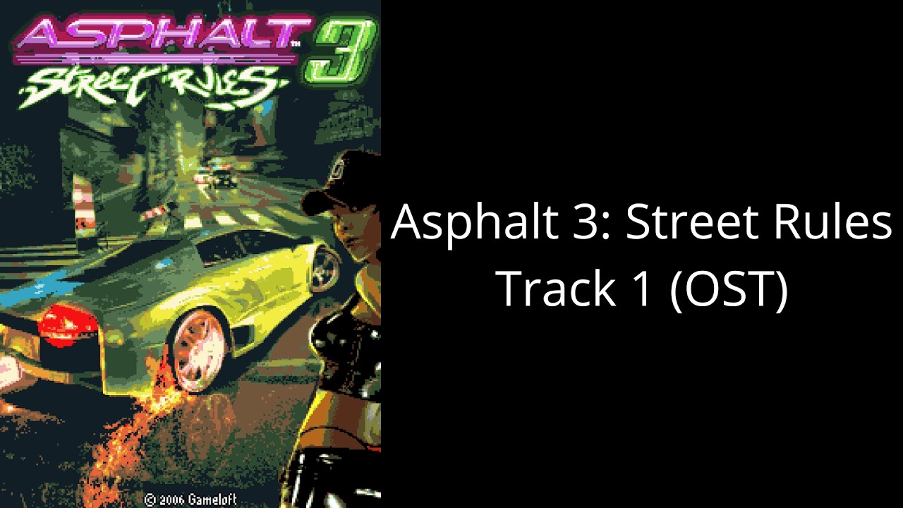 Asphalt 3 Street Rules Java Track 1 (OST 1) 3D
