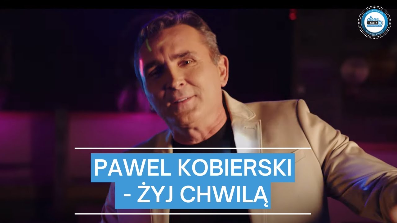 Pawel Kobierski - Żyj chwilą
