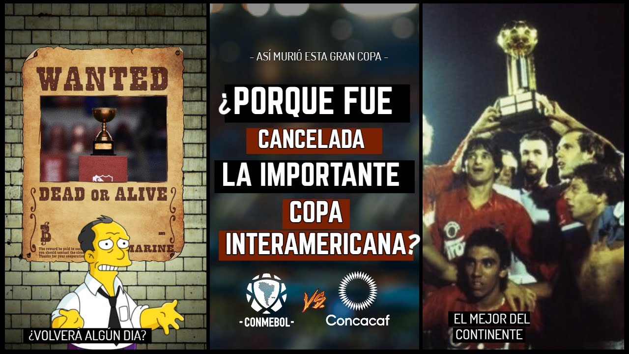 Copa Interamericana ⭐ | As&iacute; MURIO una de las COPAS mas SIGNIFICATIVAS de la HISTORIA 💀🏆