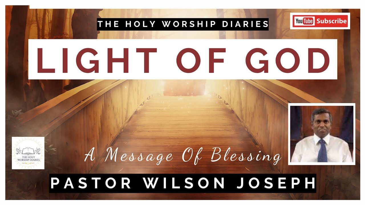 Light Of GOD / Message By Late Chief Pastor Wilson Joseph / TPM Message