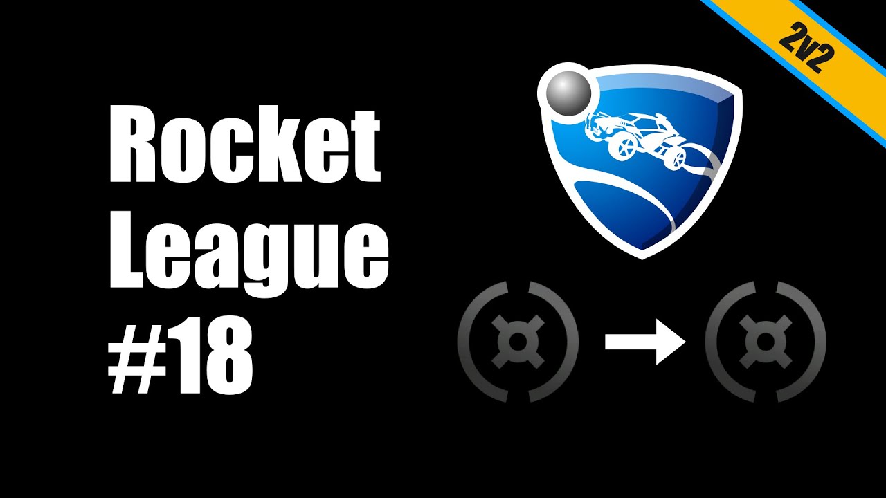 Rocket League #18 #2v2 | Maybe four games is one too many