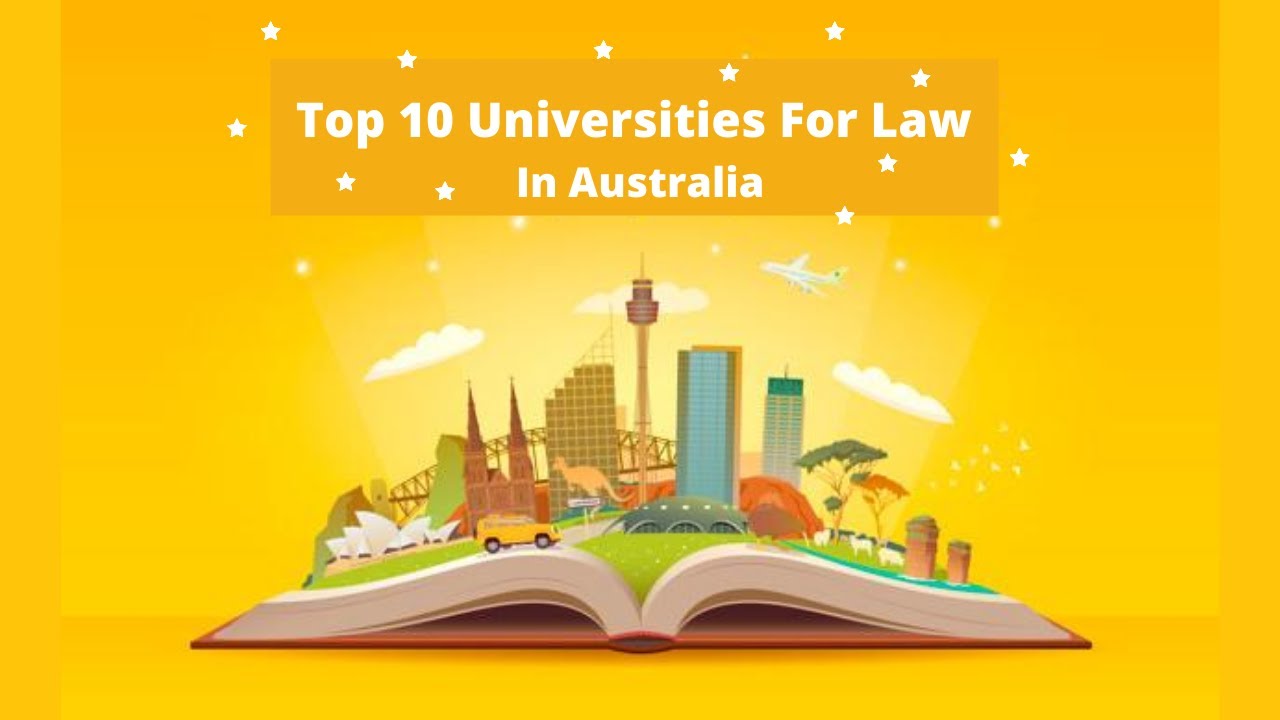 Top 10 Universities For Law in Australia