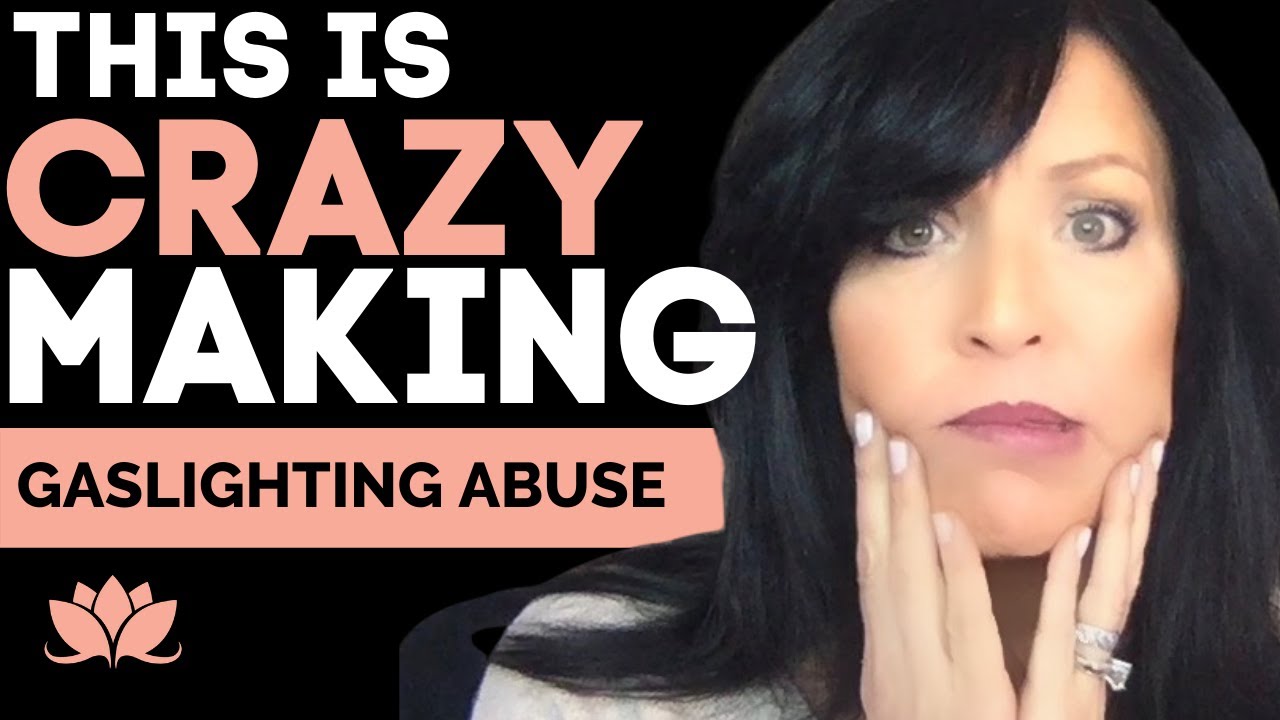 What is Gaslighting Psychological Abuse and How Narcissists Turn the Tables on You: Crazymaking