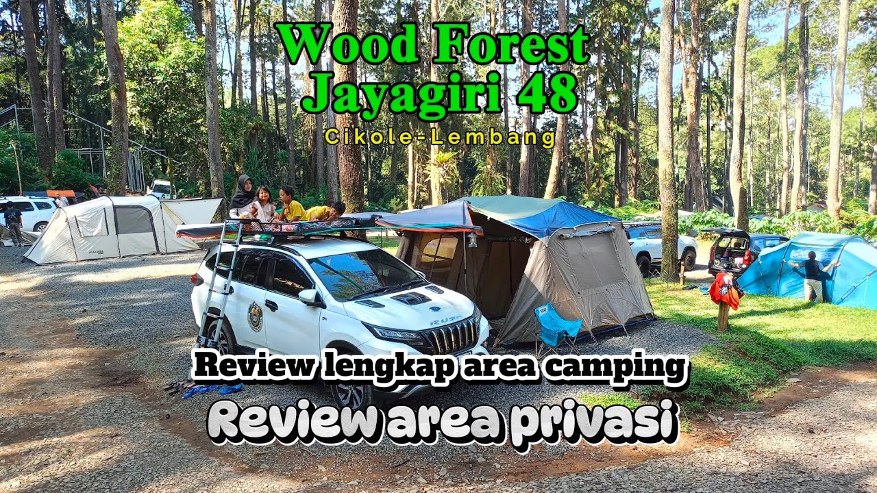 Camping estetik di Wood Forest Jayagiri 48 | Review lengkap
