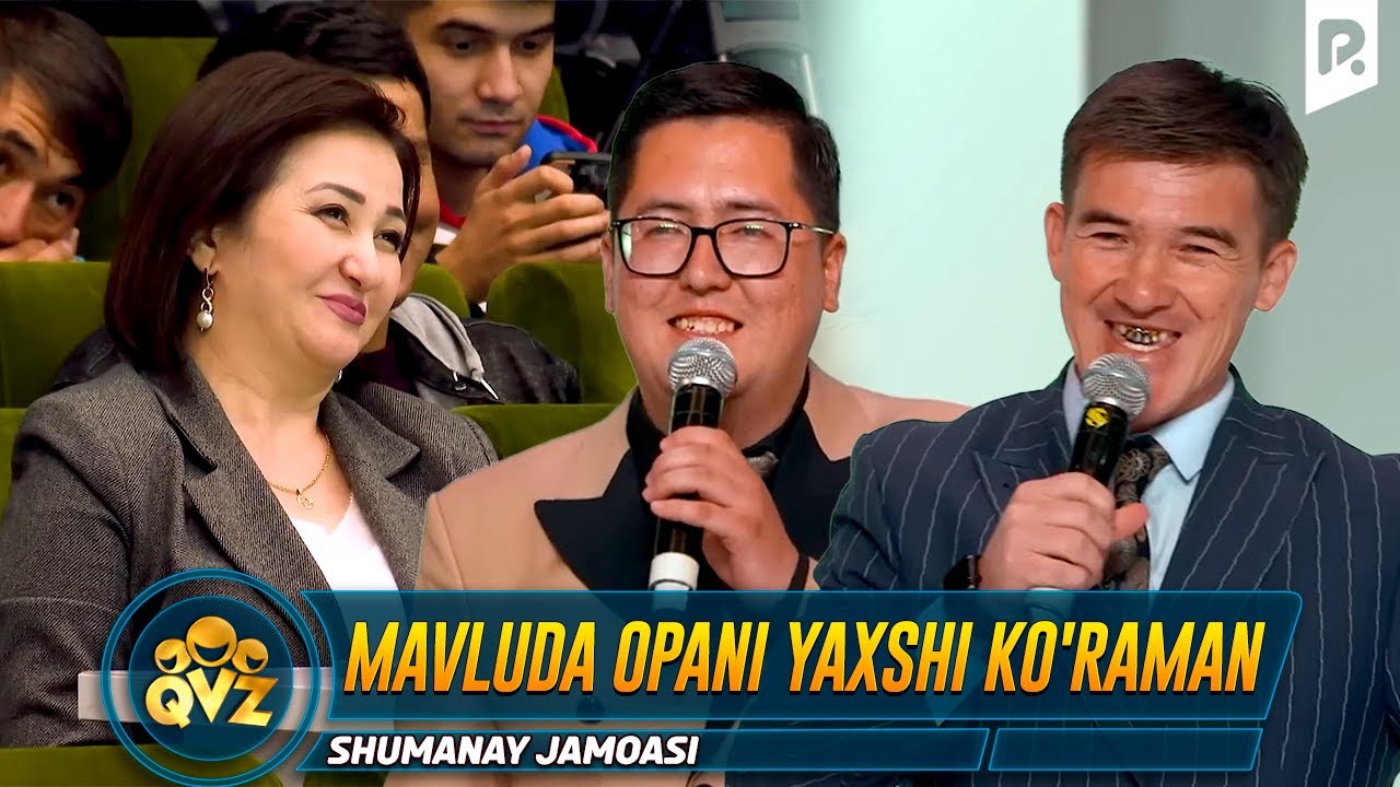 QVZ 2022 | Shumanay jamoasi - Mavluda opani yaxshi ko'raman