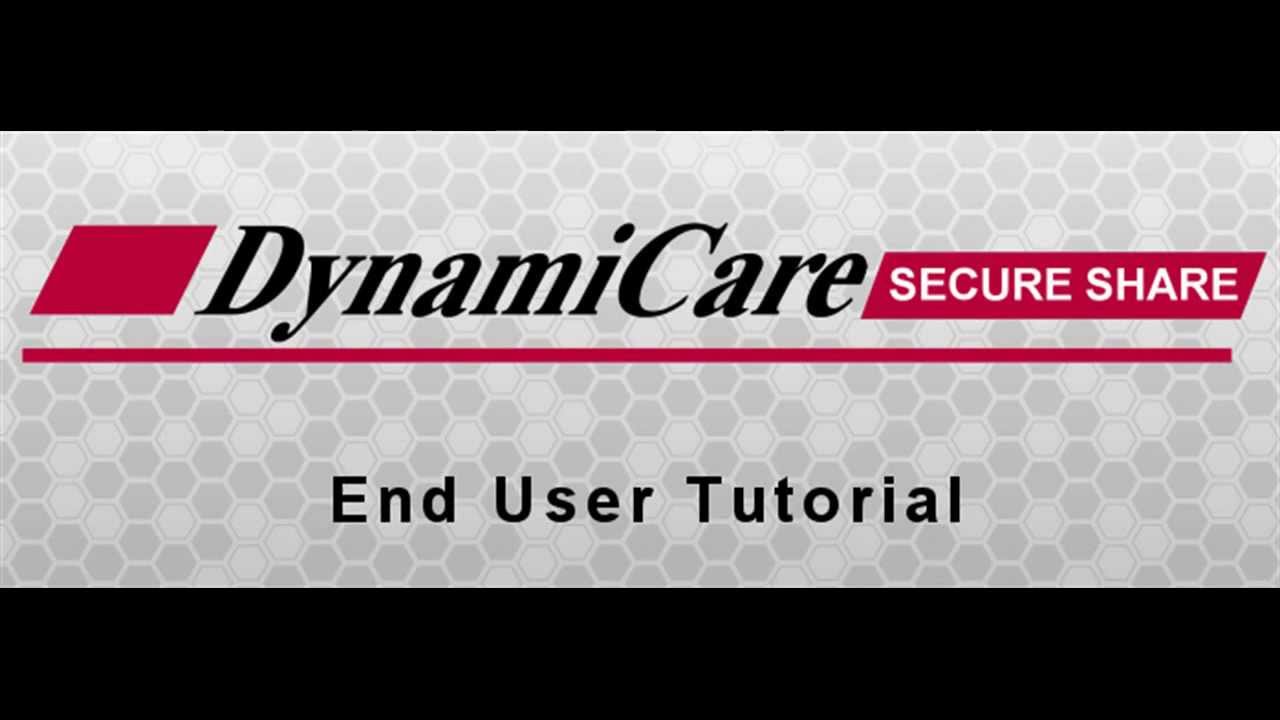 DynamiCare Secure Share End User Guide