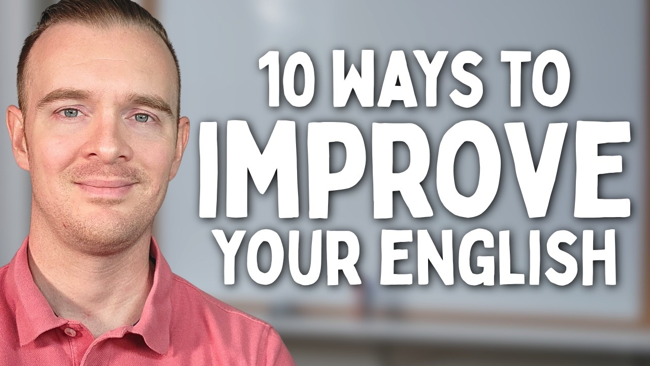 10 Ways to Improve Your English