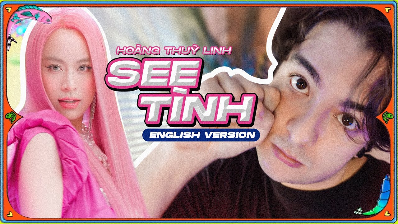 Hoàng Thuỳ Linh - See Tình [ENGLISH VERSION] (COVER MAXX KID)
