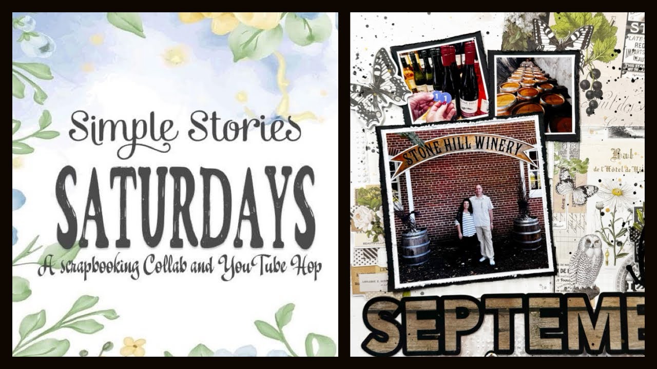 Expand Your Scrapbook Collection Tips | Join Our Fun Saturday Youtube Hop With Simple Stories!
